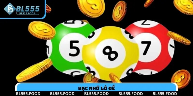 Bạc nhớ lô đề