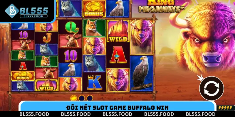Đôi nét Slot Game Buffalo Win
