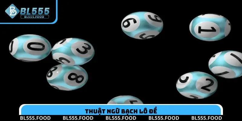 Thuật ngữ bạch lô đề